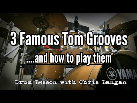 3 Famous Tom Grooves | Drum Lesson with Chris Langan