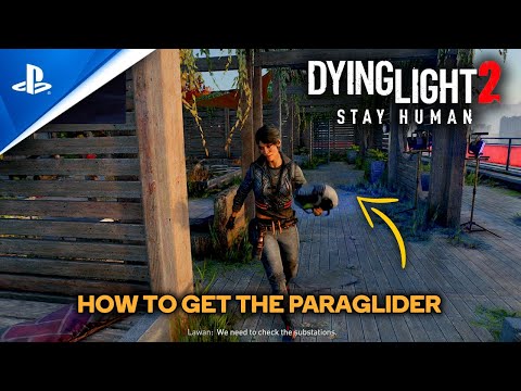 Dying Light 2 | How To Get The Paraglider Guide