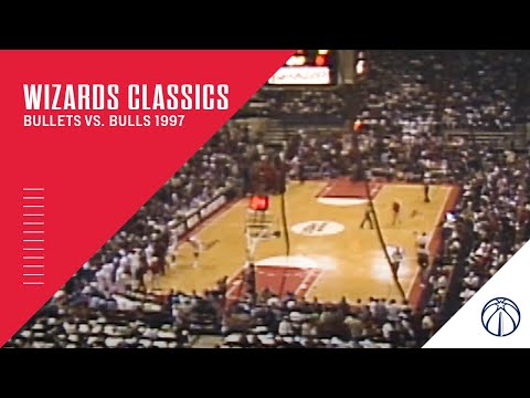Wizards Classics: Bullets vs. Bulls in the first round of the 1997 Eastern Conference playoffs