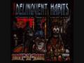 DELINQUENT HABITS - Midnite Spin 