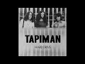 Tapiman Hard Drive 1971 2017 Full Album