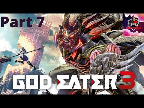GOD EATER™ 3 Ps5 Walkthrough - Part 7 No Commentary