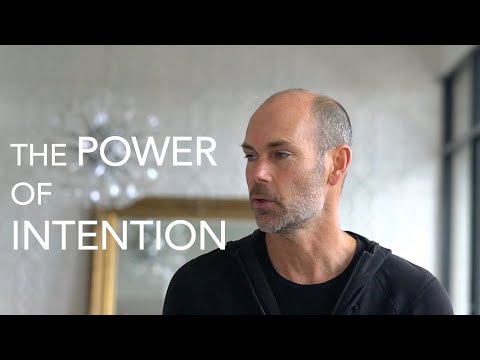 The Power of Intention