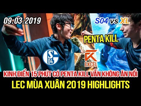 [LEC 2019] S04 vs XL Highlights | Không thể tin nổi 15 phút đã có Penta nhưng vẫn không win được