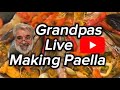 Grandpa Is Live Making Paella