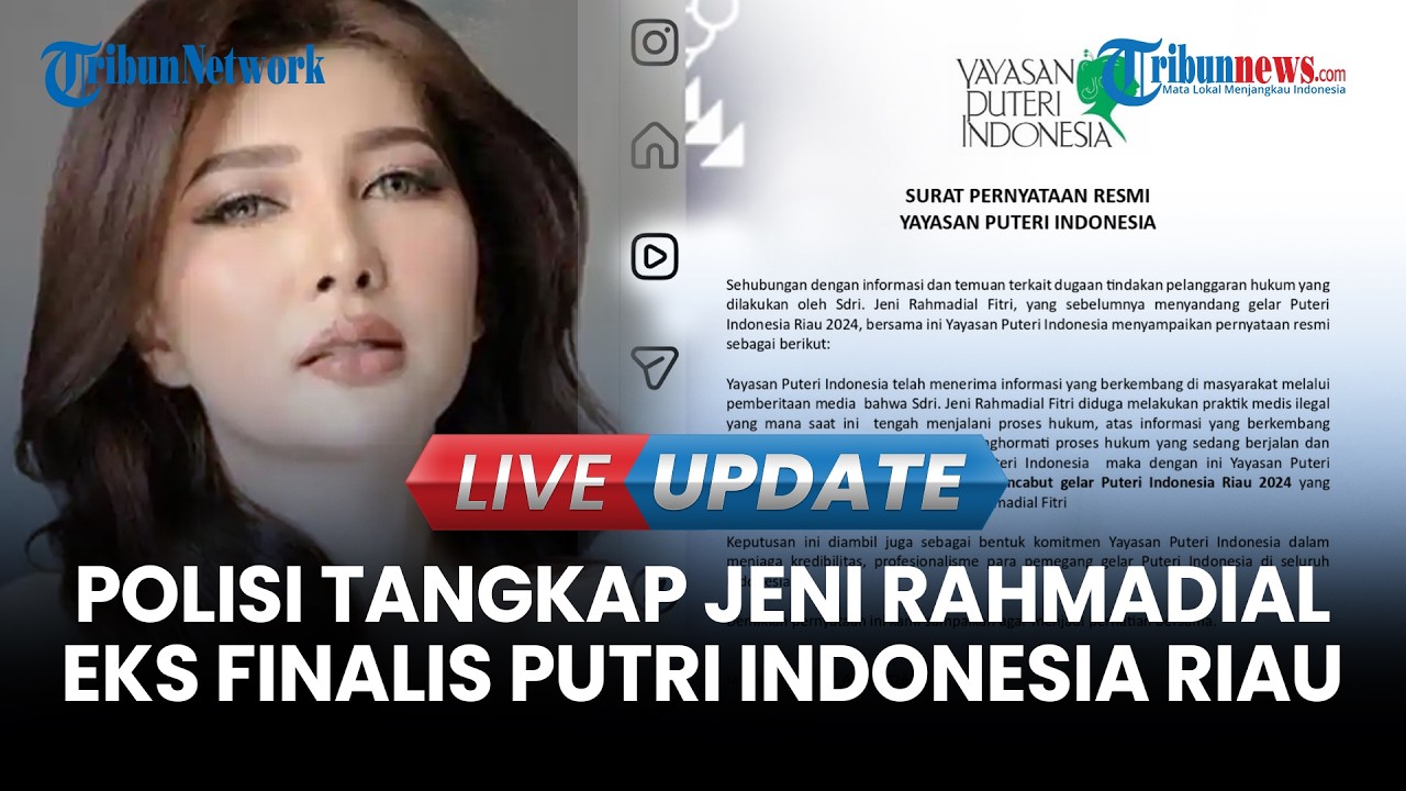 LIVE UPDATE | Buka Praktik Dokter Ilegal, Jeni Eks Finalis Putri Indonesia Riau Ditangkap Polisi