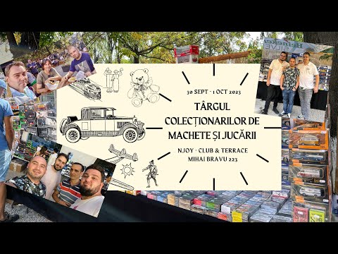 Targul Colectionarilor de Machete si Jucarii Bucuresti (editia V)