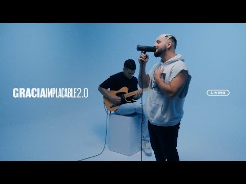 LIVING | Gracia Implacable 2.0 (Videoclip Oficial)