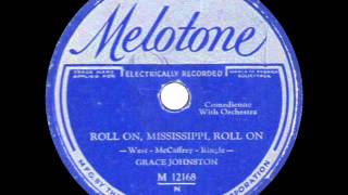 Grace Johnston - Roll On, Mississippi, Roll On - 1931