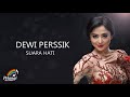 Dangdut - Dewi Perssik - Suara Hati (Official Lyric Video)