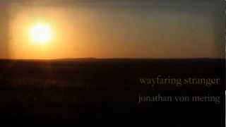 Wayfaring Stranger Cover — Jonathan von Mering
