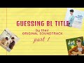GUESSING BL SERIES TITLE BY THEIR OST 3 SECONDS CHALLENGE