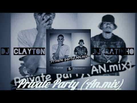 Private party_Dj Clayton ft Dj Ratinho (afronation mix) afro house 2022