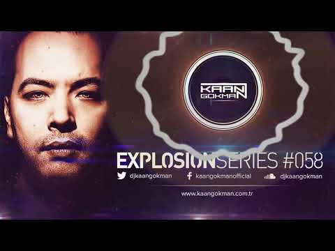 Kaan Gökman - Explosion #58