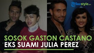 Sosok Gaston Castano Mantan Suami Julia Perez, Kini Tinggal di Bali seusai Tak Lagi Jadi Pemain Bola