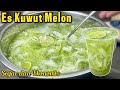 Modal Rp 3500 Pergelas Puas Banget Sama Hasilnya ️ Es Kuwut Melon Untuk Minuman Buka Puasa