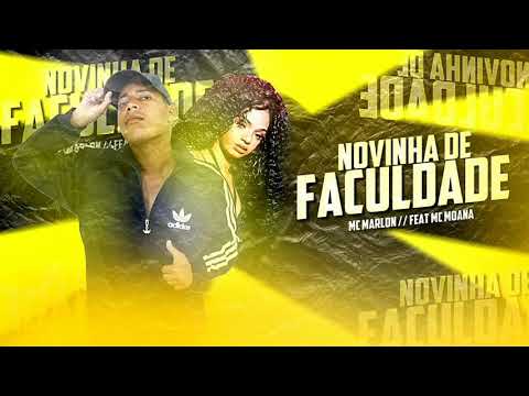 MC MARLON - NOVINHA DE FACULDADE - BREGA FUNK
