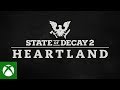 State of Decay Heartland - E3 2019 - Announce Trailer