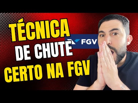 Técnica de CHUTE para FGV: Acerte Mesmo Sem Saber o Conteúdo!