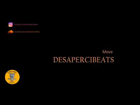 Desapercibeats  - Move (Instrumental) [RESUBIDO]