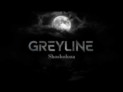 GREYLINE - Shosholoza