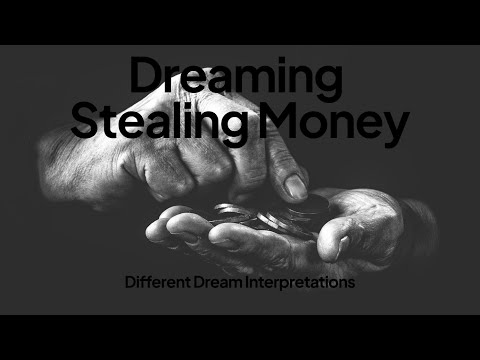 Dreaming Stealing Money - Dream Interpretations