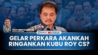 [FULL] Kubu Roy Cs Ingin Gelar Perkara soal Ijazah Jokowi, Pakar: Jadi Bukti Negara Tak Tutupi Kasus