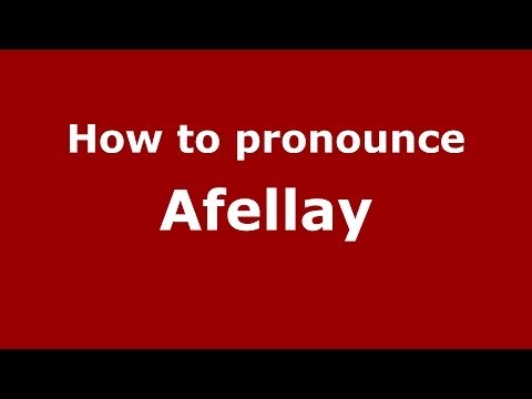 How to pronounce Afellay (Arabic/Morocco) - PronounceNames.com