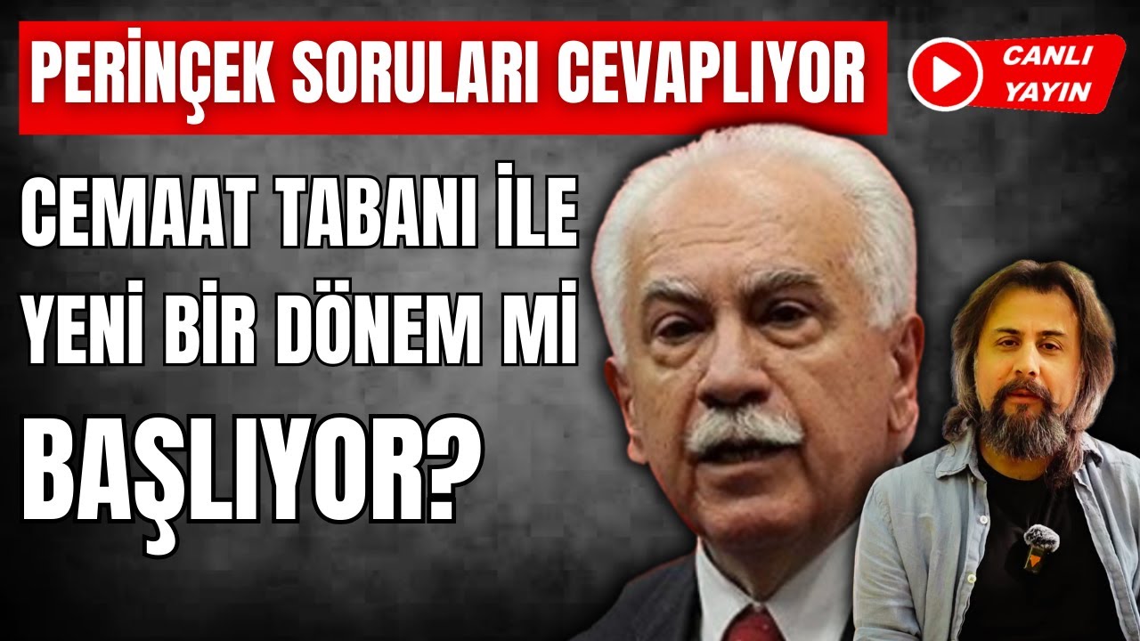 Doğu Perinçek canlı yayında soruları cevaplıyor: Cemaat tabanı ile yeni bir dönem mi başlıyor?