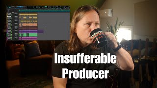 The absolute worst producer I've ever worked for