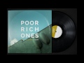 Poor Rich Ones -  Leave : From the Makers of Ozium (1997)
