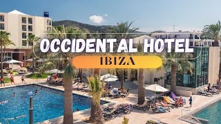 Occidental Hotel Ibiza Virtual Tour 2025