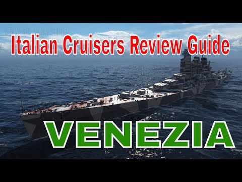 How to Play Italian Cruisers Venezia World of Warships Wows Guide