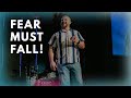 Fear Must Fall Summer At One Church