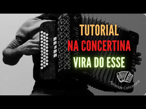 ✅ APRENDE A TOCAR o Vira do Esse na Concertina   [Aula TUTORIAL]🎶