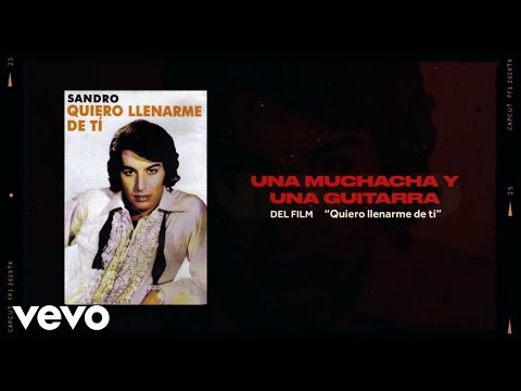 Sandro - Una Muchacha y una Guitarra (Official Video)