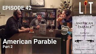 thumbnail for American Parable by Christan Sterling part 2 episode 42 of Lit Literature
