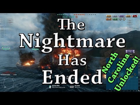 World of Warships: The Nightmare Has Ended - North Carolina Unlocked!
