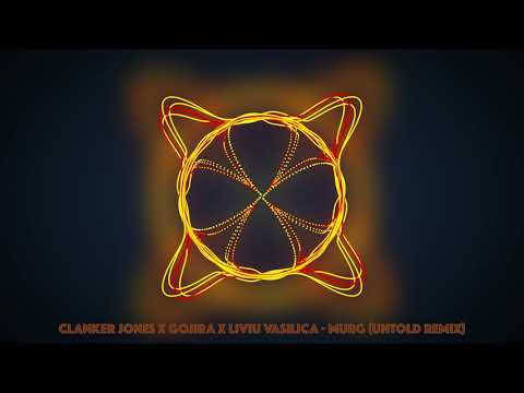 Clanker Jones X Gojira X Liviu Vasilica - Murg (UNTOLD Remix)