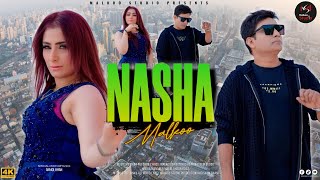 Nasha  Malkoo  ( Offical Video )  Latest Punjabi S