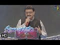 Nuvvenaa Song | SP Balu Performance | Swarabhishekam | 19th November 2017| ETV  Telugu
