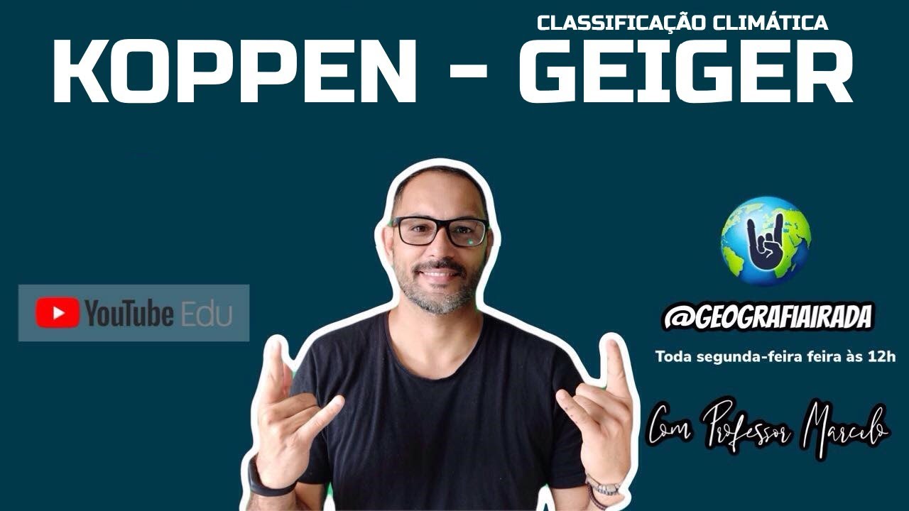 CLASSIFICAÇÃO CLIMATICA | KOPPEN - GEIGER