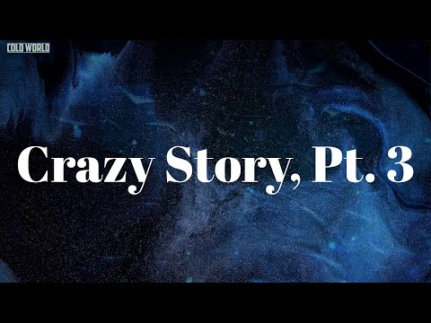 Crazy Story, Pt. 3 (Lyrics) - King Von