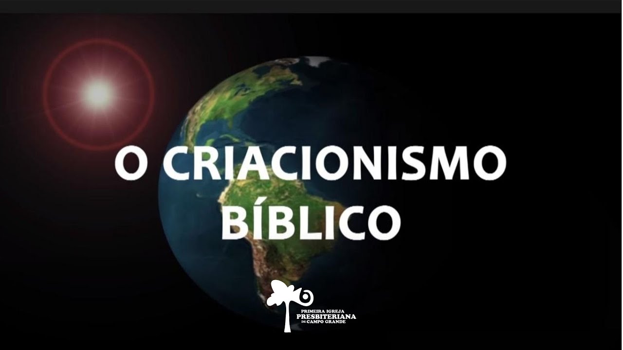 CRIACIONISMO - GÊNESIS 1 E 2 - 1ª Palestra - Com Professor Adauto J. B. Lourenço