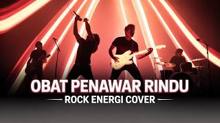Download lagu Obat Penawar Rindu – Tarzan Boys | Rock Energy Cover Penuh Perasaan mp3
