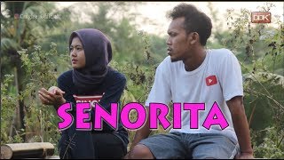 Download lagu SENORITA || FILM PENDEK #CINGIRE mp3