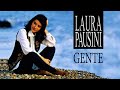 Laura Pausini - Gente (Spanish Version) (Letra)