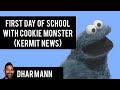 Cookie Monster Gets Afraid For His First Day Of School With Kermit G Dhar Mann