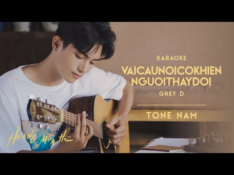 [KARAOKE / Tone Nam] vaicaunoicokhiennguoithaydoi - GREY D | ‘Hương Mùa Hè’ show