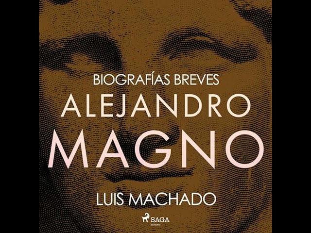 Vídeo relacionado con Biografías breves - Alejandro Magno